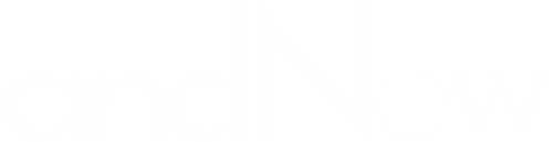 andNow